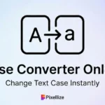 Pixellize Case Converter Online