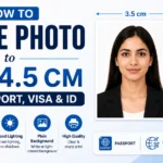 How to Resize Photo to 3.5×4.5 cm for Passport, Visa & ID